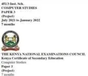 KCSE 2021 Computer Studies 451/3 Projects, KNEC Instructions To ...